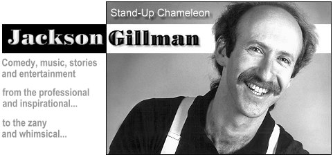 Jackson Gillman, Stand-Up Chameleon